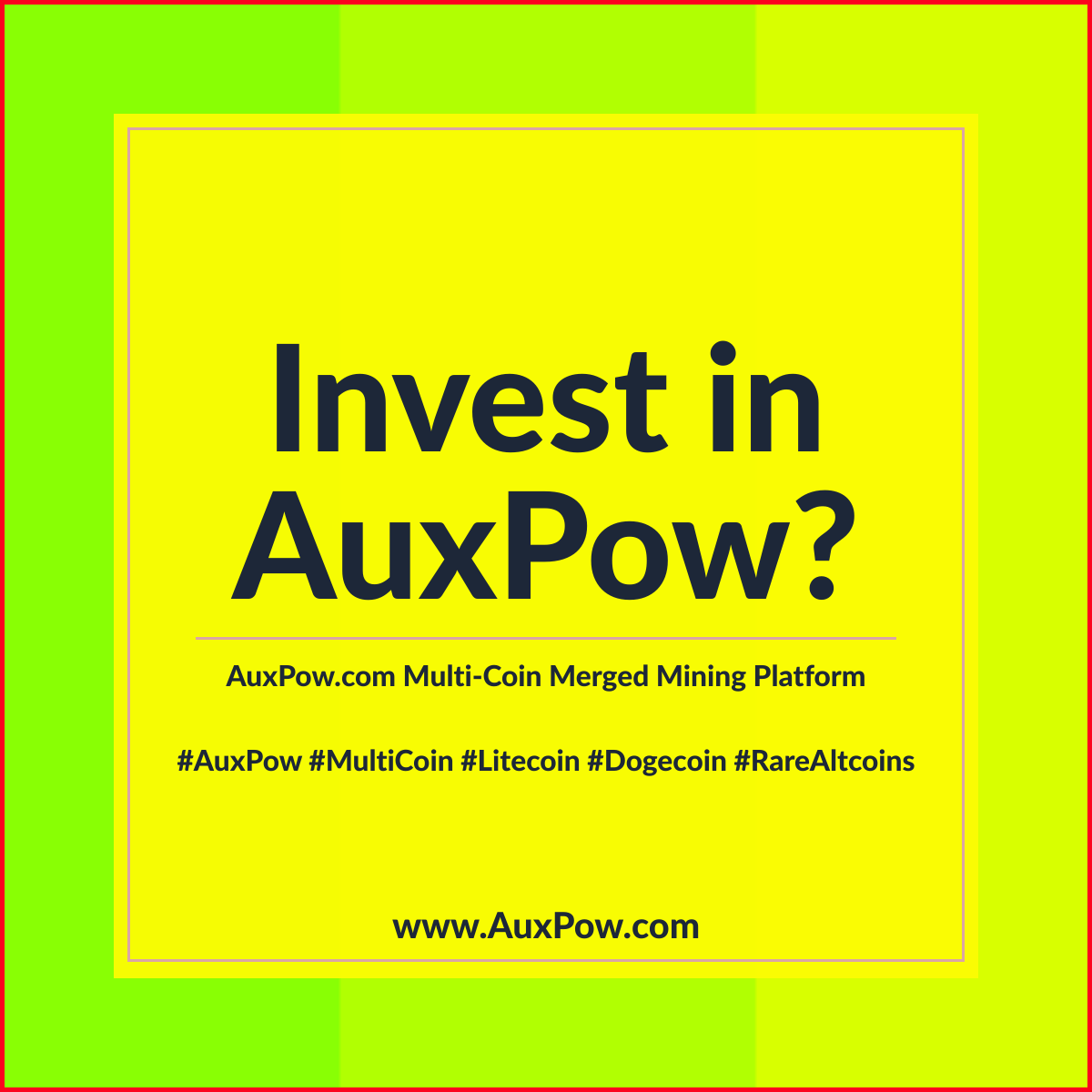 Invest in AuxPow