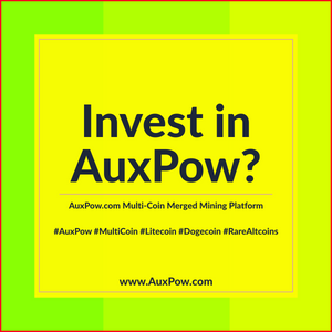 Invest in AuxPow