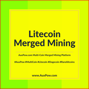 Litecoin Merged Mining